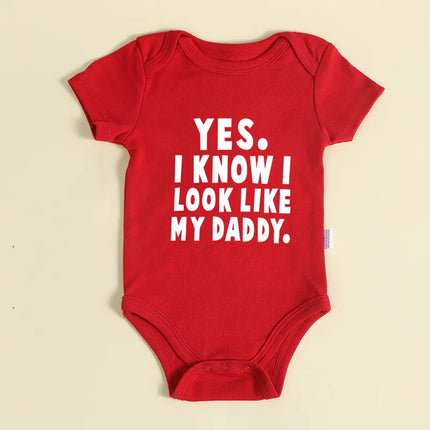 Funny Yes I Know I Look Like My Daddy Letters Print Baby Bodysuit Summer Cotton White Newborn Baby Clothes
