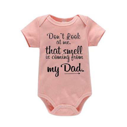 Don't Look At Me. That Smell Is Coming From My Dad Print Baby Rompers Short Sleeve Newborn Clothing Infant Rompers Toddler Cloth