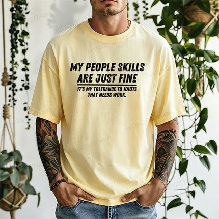 My People Skills Are Fine Graphic T-Shirt for Men Guys Adult Sarcastic Funny Adult Humor Tee Casual Tops Novelty Daily Clothing