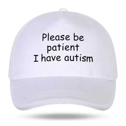 Please Be Patient I Have Autism Cap Baseball Cap Hat Outdoor Fish Women Printed Czapka Bonnet Spring Casual mens cap