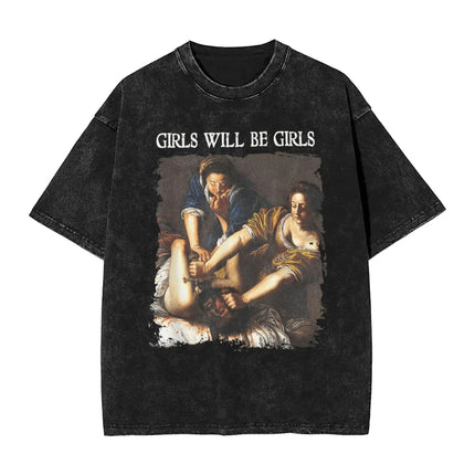 Funny Medusa GIRLS WILL BE GIRLS Meme Graphic Print T-shirt Men Women Vintage Washed Cotton Summer New Tees Oversized Casual Top