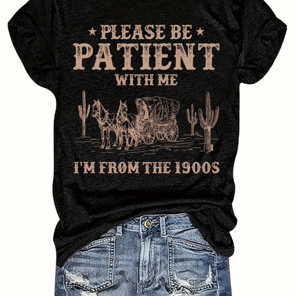 Please Be Patient With Me Women's Tee - Vintage 1900s Western Cactus Graphic White Top