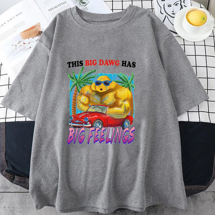 Hot Sales Big Dawg T Shirts Women Men Summer Cool Short Sleeves Personality Harajuku T-shirt Round Neck Fashion Neutral Shirts