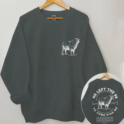 Faith-Based Gift Sweatshirt Christian Gift "He Left The 99" Sheep Graphic Pullover Perfect for Easter Bible Verse Crewneck Tops