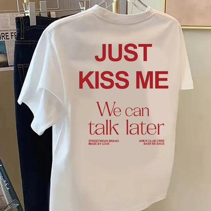 KISS ME We Can Talk Later Print Tshirt Short Sleeve Crew Neck Casual Top for Summer Spring Women'S Clothing