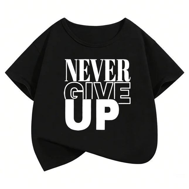Never Give Up Letter Printed Funny T Shirts Comfortable Kids Children's T-shirt Boys Girls Summer Spring Casual Top Tee Shirt
