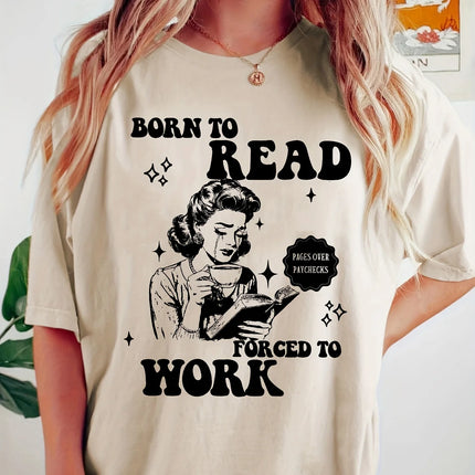 100% Cotton Funny Design Born To Read Women's Casual T-Shirt "Forced To Work" Book Lover Graphic Tee with Stars Girls