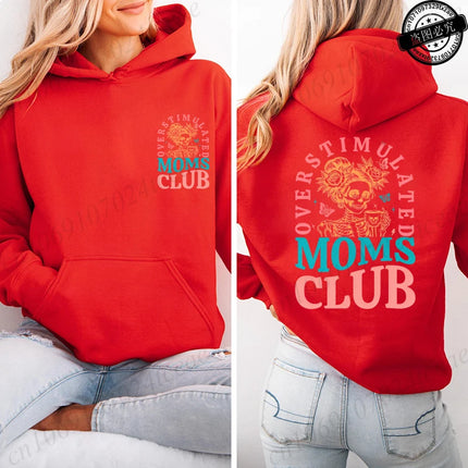 Harajuku Aesthetic Mama Hoodies Overstimulated Moms Club Print Hooded Shirt Women Vintage Sweatshirt Streetwear Y2K Mother Gifts