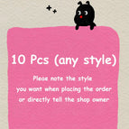 10 Pcs(Any style)