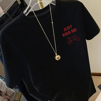 KISS ME We Can Talk Later Print Tshirt Short Sleeve Crew Neck Casual Top for Summer Spring Women'S Clothing