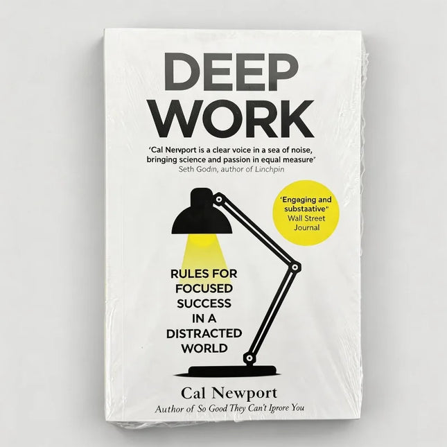Deep Work : Rules for Focused Success In a Distracted World by Cal Newport Self Help Book English Books