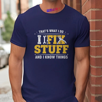 'I Fix Stuff and I Know Things' T-Shirt Men Funny Vintage Handyman Graphic Tee Short Sleeve Casual Tops Gift for Repairman