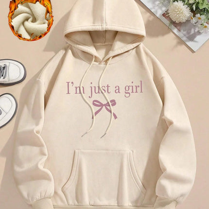 I'M Just A Girl Simple Printing Women Hoody Harajuku Loose Clothes Fleece Warm Comfortable Hoodie Vintage Autumn Crewneck Top