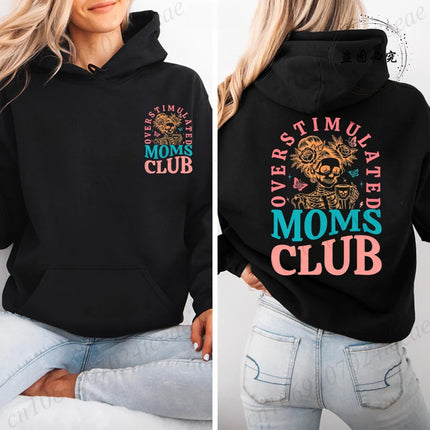 Harajuku Aesthetic Mama Hoodies Overstimulated Moms Club Print Hooded Shirt Women Vintage Sweatshirt Streetwear Y2K Mother Gifts