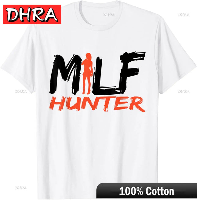 MILF Hunter | Funny Adult Humor Joke for Men Who Love Milfs T-Shirt Men Clothing Y2K Tops Graphic T Shirts Camisetas Streetwear