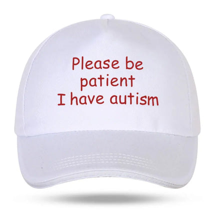Please Be Patient I Have Autism Cap Baseball Cap Hat Outdoor Fish Women Printed Czapka Bonnet Spring Casual mens cap