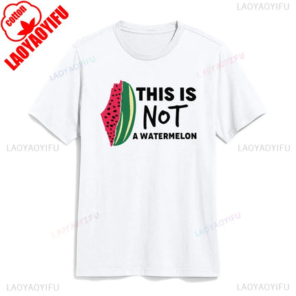 This Is Not A Watermelon T-Shirt Palestine Collection Palestine Flag Shirt Men Women Unisex Cotton Tops Peaceful Sweatshirt