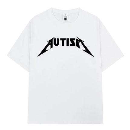 Autism Metal Rock Meme T-shirt Men Women Fashion Hip Hop Short Sleeve Oversized T-shirts 100% Cotton Comfort T Shirts Streetwear