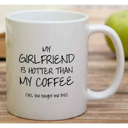 Fun Couples Mug, Girlfriend Mug, Boyfriend Mug, 11 oz Ceramic Coffee, Fun Birthday and Christmas Gift Inspiration