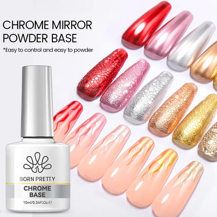 BORN PRETTY 10ml Chrome-Base Gel Polish Metallic Glitter Nail Power Super Shine Soak Off UV LED Functional Gel DIY Nails Art