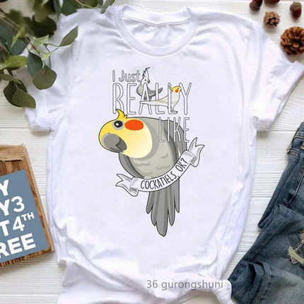 I Just Really Like Cockatiels Ok Graphic Print Tshirt Women Lovely Parrot T Shirt Femme White Short Sleeve Female T-Shirt Tops