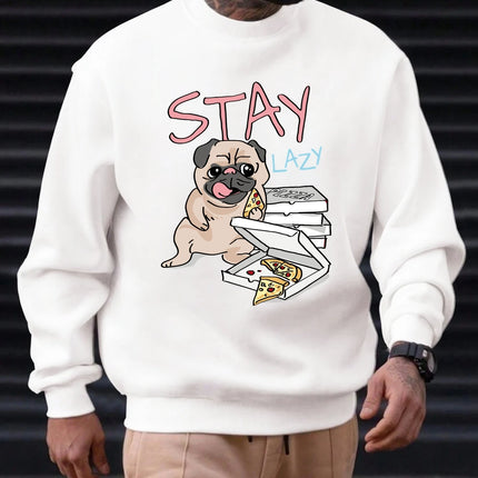 2025 Men's Sweatshirt "STAY LAZY" Pug & Pizza Graphic Chill Streetwear Trendy Soft Relaxed Funny Comfortable Daily Pullover
