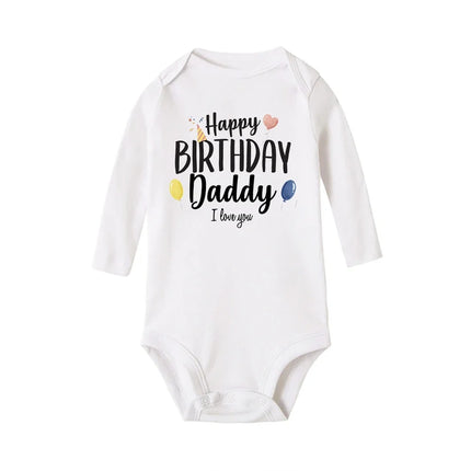 Baby Rompers Happy Birthday To The Dad Print Infant Bodysuit Boys Girls  Clothes Daddy Birthday Present Jumpsuit Toddler Outfits
