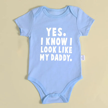 Funny Yes I Know I Look Like My Daddy Letters Print Baby Bodysuit Summer Cotton White Newborn Baby Clothes