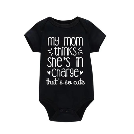 Newborn Baby Boy Girl Clothes My Mom Thinks She Is in Charge That's So Cute Funny Letter Printed Infant Rompers Baby Outfits