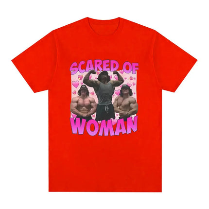 Sam Sulek Scared of Woman T Shirt Humor Gym Fitness Lovers Graphic T-shirts Men Women Casual Oversized Tee Shirt