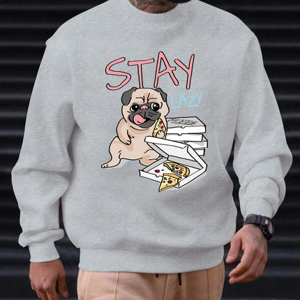 2025 Men's Sweatshirt "STAY LAZY" Pug & Pizza Graphic Chill Streetwear Trendy Soft Relaxed Funny Comfortable Daily Pullover