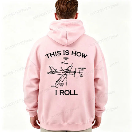 Funny Aviation This Is How I Roll Hoodies for Women Men Women Aviation Quote Graphic Sweatshirts Casual Sportwear Pilot Gift