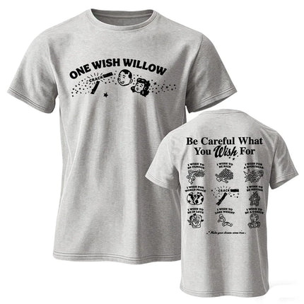 Movie Obsession One Wish Willow  T-shirt Short Sleeve Cotton Summer Casual Tshirts Unisex Streetwear Fashion Design Graphic Tees