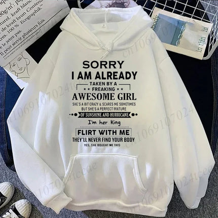Sorry I Am Already Taken By A Freaking Awesome Guy Husband Couple Hoodies Fashion Funny Husband and Wife Hooded Sweatshirts Gift