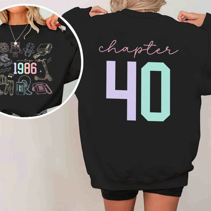 Chapter 40 40th Birthday Sweatshirt Women Born in 1986 Retro Graphic Double-Sided 80s Theme Crewneck Top Casual Retro Clothing