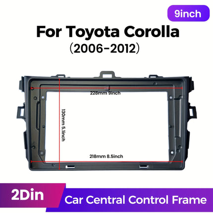 Vehicle Fascia 9 inch Frame 2 Din Car Radio Fascia for  Toyota Corolla 2007 2008-2012 Auto Audio Dash Kit Installation Frame