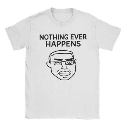 Casual Nothing Ever Happens Chudjak T-Shirt Men's Women's Cotton Short Sleeve Crewneck Summer Top Tee