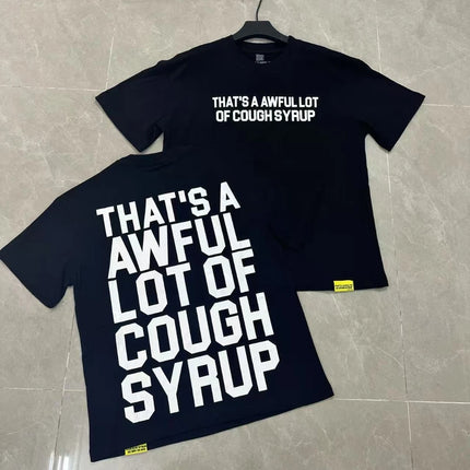 That's A Awful Lot of Cough Syrup Short Sleeve American Street Pop Hip-hop Cartoon Pattern Print Tops COUGH SYRUP T-shirt