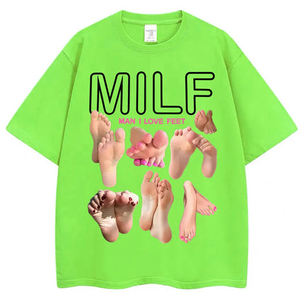 MILF Man I Love Feet Funny Meme T-Shirts Men Women Humor Fashion T Shirts Soft Cotton O-Neck Oversized Casual T Shirt Streetwear