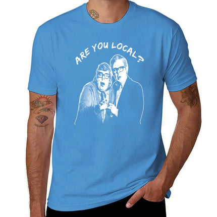 Are You Local? The League Of Gentlemen T-Shirt summer tops shirts graphic tees t shirt men