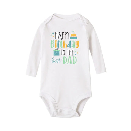 Baby Rompers Happy Birthday To The Dad Print Infant Bodysuit Boys Girls  Clothes Daddy Birthday Present Jumpsuit Toddler Outfits