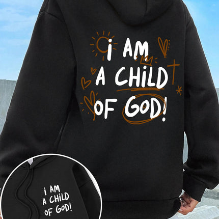 I Am A Child Of God Women Hoodie Street Casual Hooded Cartoons fur-liner Woman Hoodies S-XXL Pullover Clothing