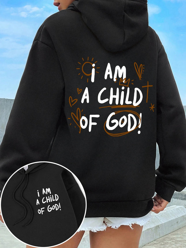 I Am A Child Of God Women Hoodie Street Casual Hooded Cartoons fur-liner Woman Hoodies S-XXL Pullover Clothing