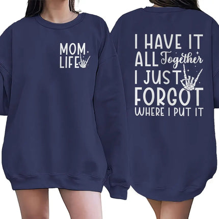 "Mom Life" Graphic Sweatshirts Forgot Where I Put It Funny Graphic Pullover Top Skeleton Hand Design Casual Women's Sweater