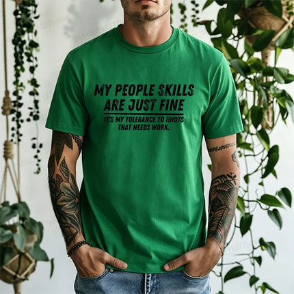 My People Skills Are Fine Graphic T-Shirt for Men Guys Adult Sarcastic Funny Adult Humor Tee Casual Tops Novelty Daily Clothing