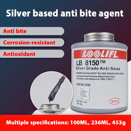 LOOLIFL 8150 Silver-Based Anti-Seize Lubricant 100ml/236ml/436ml - High Temp (-40℃~900℃) Anti-Corrosion Anti-Wear for Machinery