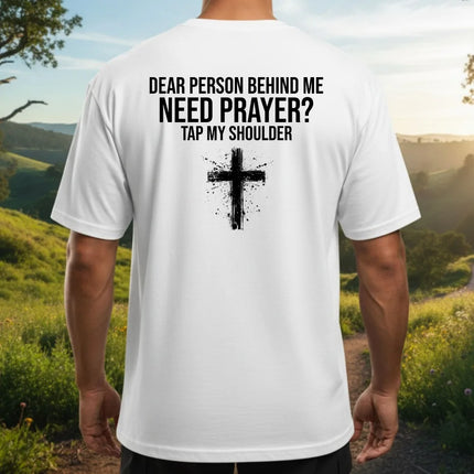 To The Person Behind Me Need Prayer Tap My Shoulder Printed on Back Mens T Shirt Cross-stitch Print Clothes Christian Tops
