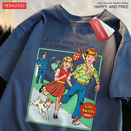 Let'S Run Away From Our Problems T Shirt Men Women Cotton O-Neck Casual Loose Fashion Short Sleeve O-Neck Oversized T Shirt