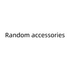 Random accessories