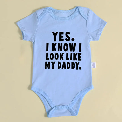 Funny Yes I Know I Look Like My Daddy Letters Print Baby Bodysuit Summer Cotton White Newborn Baby Clothes